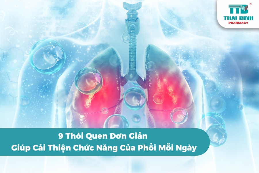 9 Thói Quen Đơn Giản Giúp Cải Thiện Chức Năng Của Phổi Mỗi Ngày
