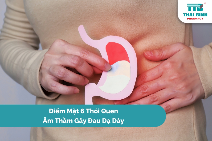 Điểm Mặt 6 Thói Quen Âm Thầm Gây Đau Dạ Dày