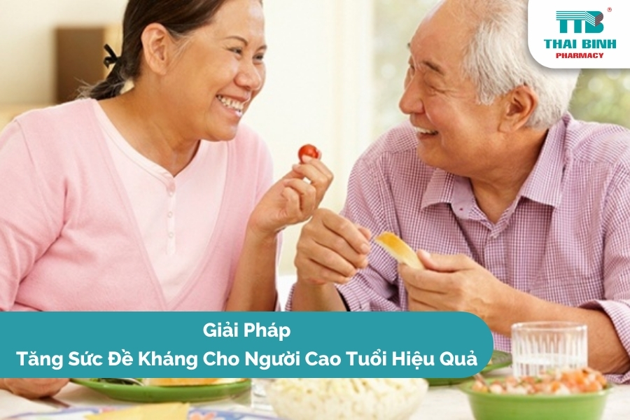 Giải Pháp Tăng Sức Đề Kháng Cho Người Cao Tuổi Hiệu Quả