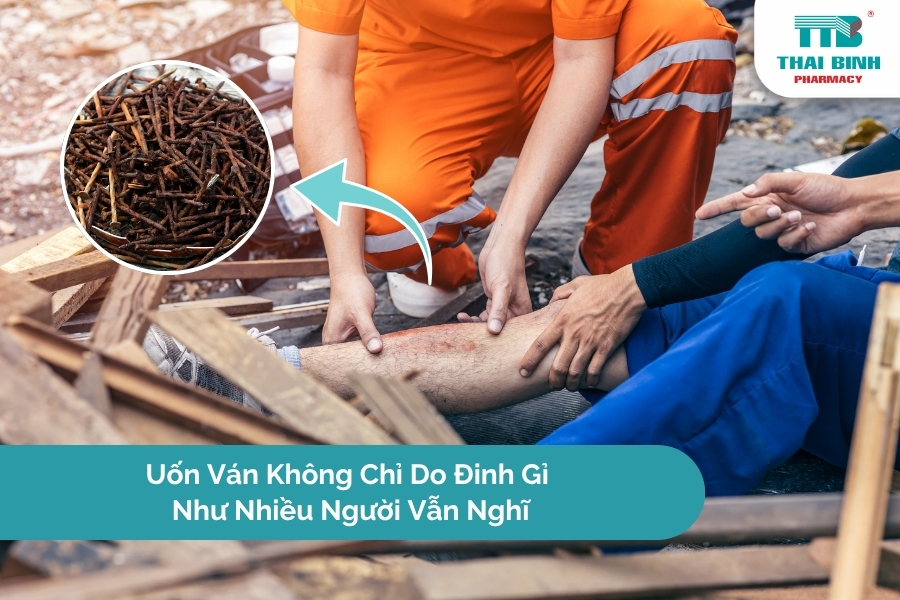 Uốn Ván Không Chỉ Do Đinh Gỉ Như Nhiều Người Vẫn Nghĩ