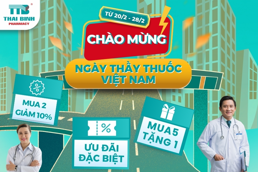Ưu Đãi Đặc Biệt - Chào Mừng Ngày Thầy Thuốc Việt Nam